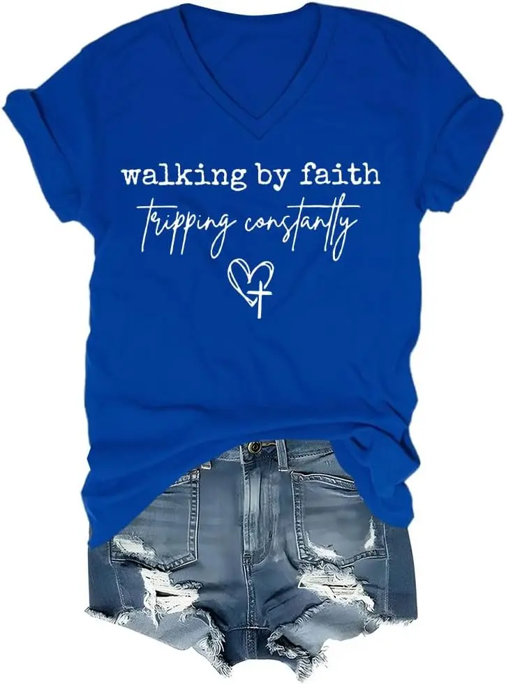 

Walking by Faith Tripping Constantly Shirt, Walking by Faith Tripping Constantly Tshirts Women Man