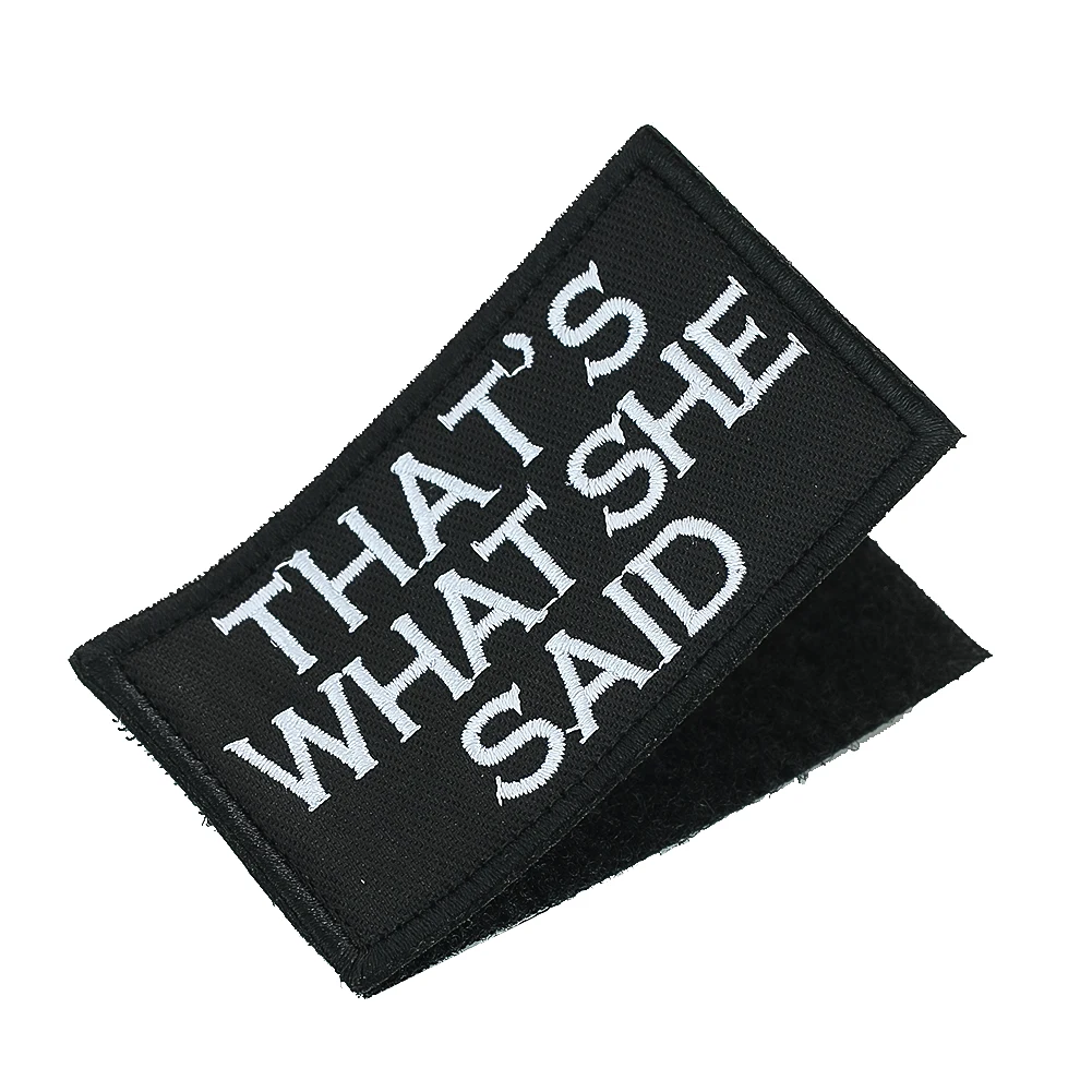 'That's What She Said' Vintage Humor Embroidered Patch Black Fabric Badge for Clothing and Accessories