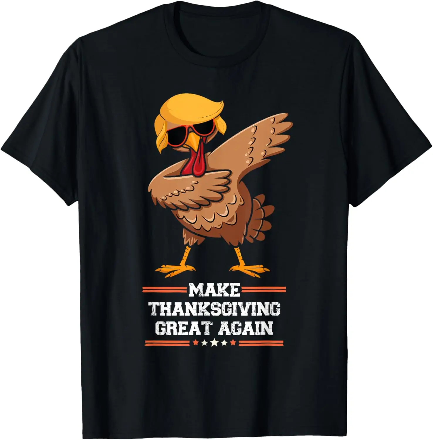 

Funny Turkey Make Thanksgiving Great Again T-Shirt
