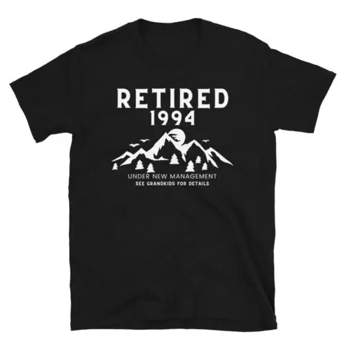 Funny Retired Since 1994 Design Unisex T-Shirt