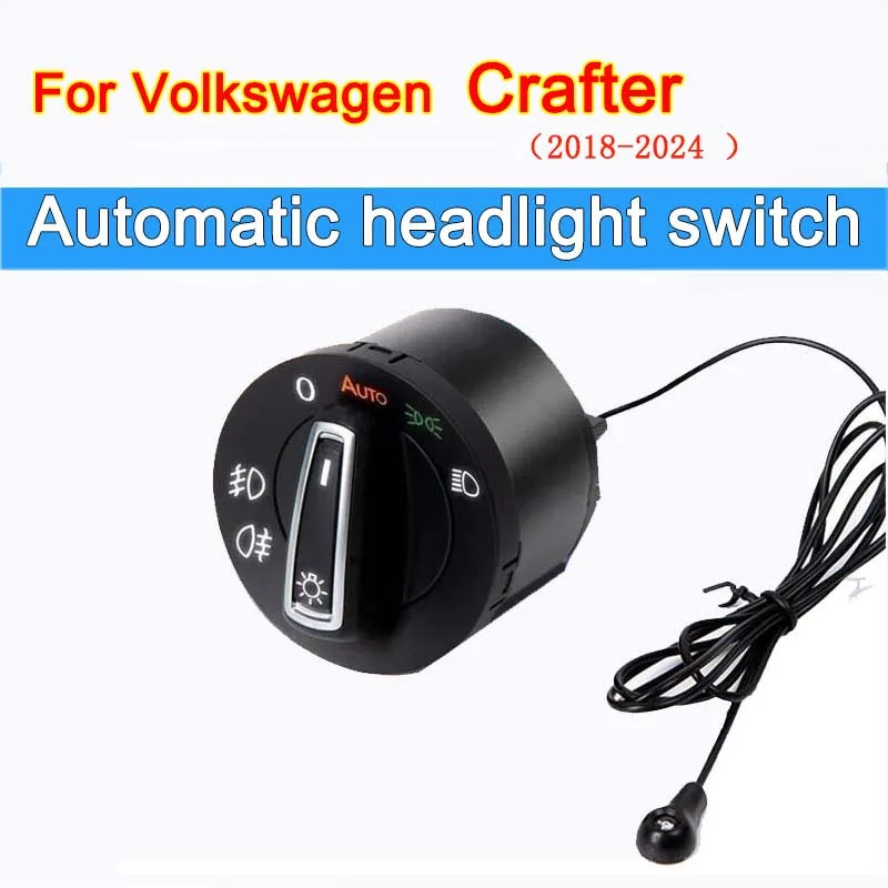 For Volkswagen Crafter SY SZ 2018~2024 2020 Automatic Car Light Switch Upgrade For MAN TGE VW Grand California Torsus Terrastorm