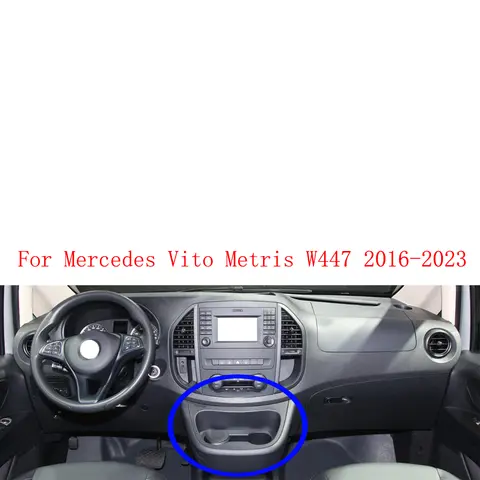 Bilens centrala kontrollpanel för mugghållare, svart tillbehör för Mercedes Vito Metris W447 2016 2017 2018 2019 2020 2021 2022 2023 10 best sales Mercedes 447 - №7