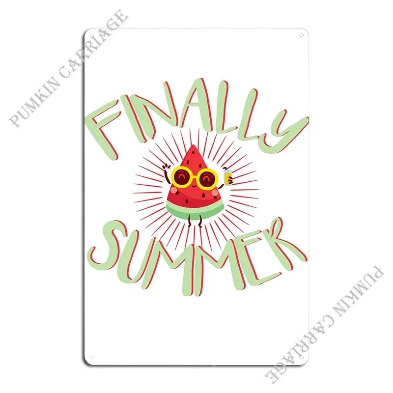 Finally Summer Vacation Metal Sign Wall Plaque Pub Mural Cinema Printing Tin Sign Poster