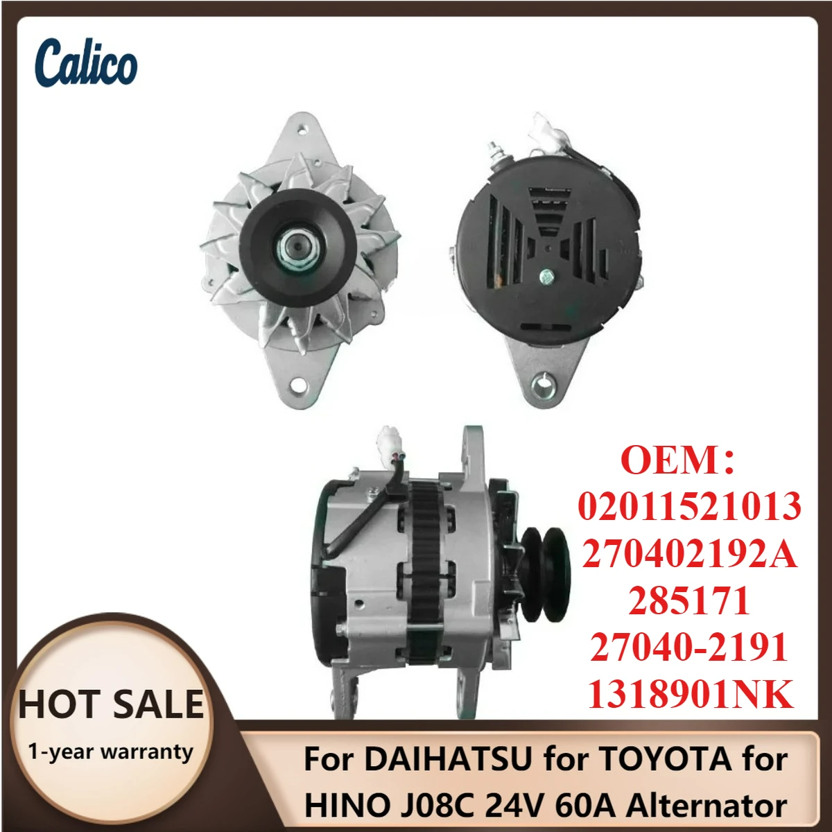 

Hot Selling for DAIHATSU for TOYOTA for HINO J08C 24V 60A Alternator 02011521013 270402192A 285171 27040-2191 1318901NK