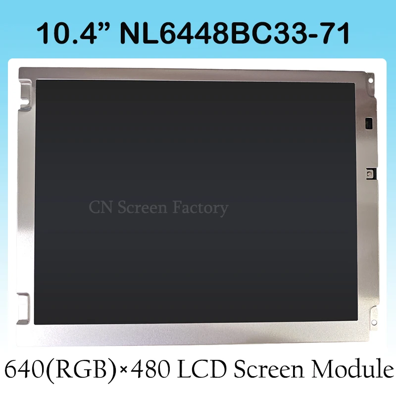 NL6448BC33-71 10.4 Inch a-Si TFT-LCD Display Panel Screen Panel Original for NEC 20 pins Connector System Brand New