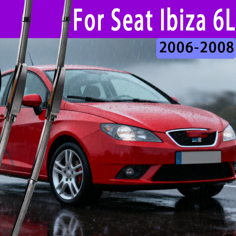 

For Seat Ibiza 6L 2006 2007 2008 Front Windshield Wiper Blades 2pcs Windscreen Window Accessories