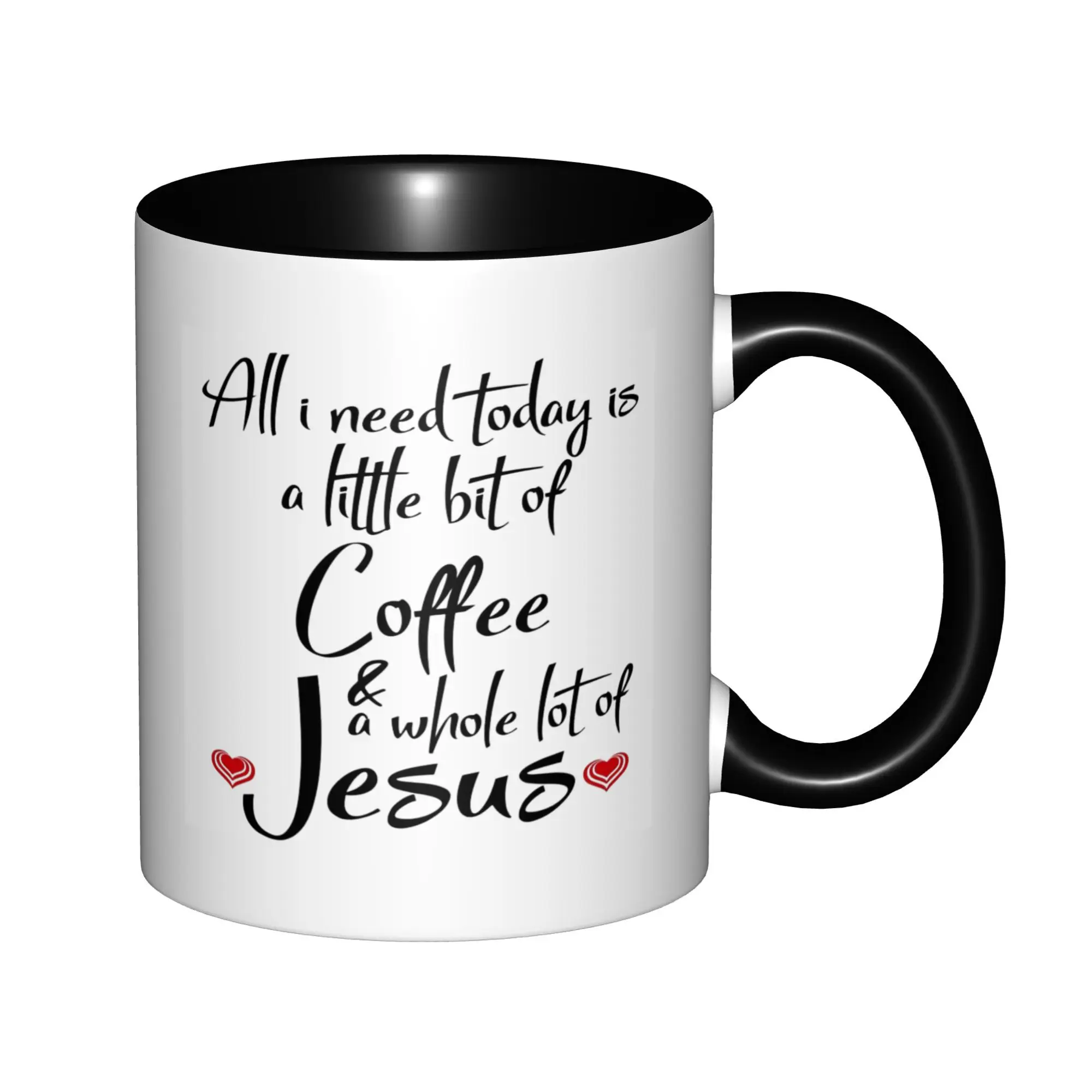 

All I Need Today Is A Little Bit of Coffee Mugs With Black Handle Birthday Coffee Mugs Ceramic Tea Cups 11oz