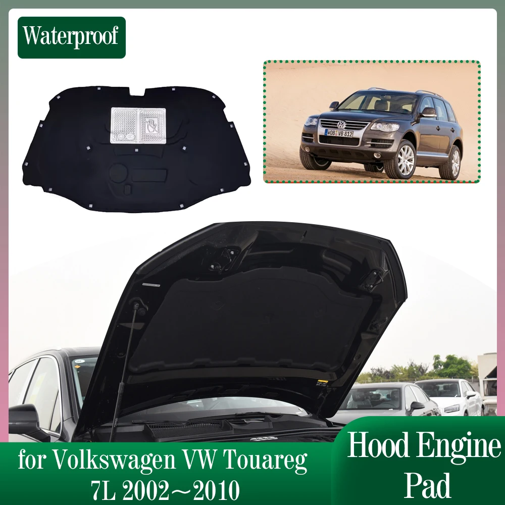 Car Hood Engine Insulation Pad for Volkswagen VW Touareg 7L 2002~2010 2004 Soundproof Heat Cotton Pad Liner Cover Accessories