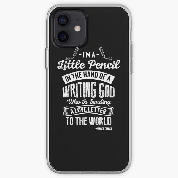 I Am The Little Pencil In The Hand Of A W  Phone Case Customizable for iPhone X XS XR Max 6 6S 7 8 Plus 11 12 13 14 Pro Max Mini