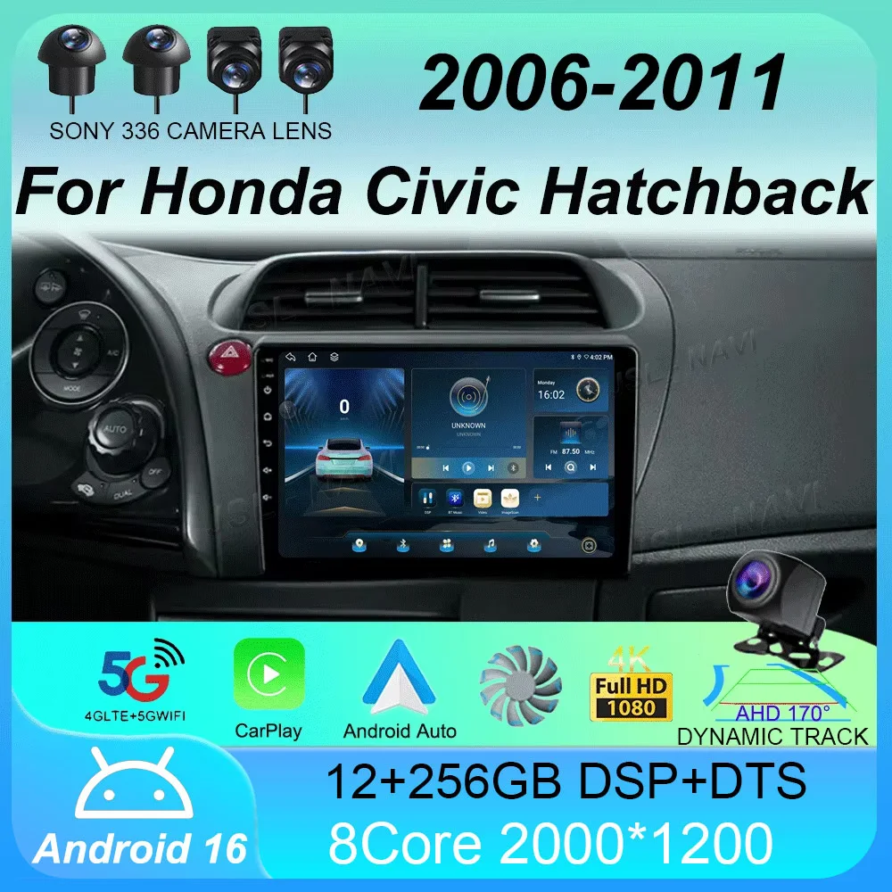 

Android 16 Car Radio Carplay Auto WIFI+4G For Honda Civic Hatchback 2006 2007 2008 2009 2010 2011 Multimedia Player 2 DIN Stereo
