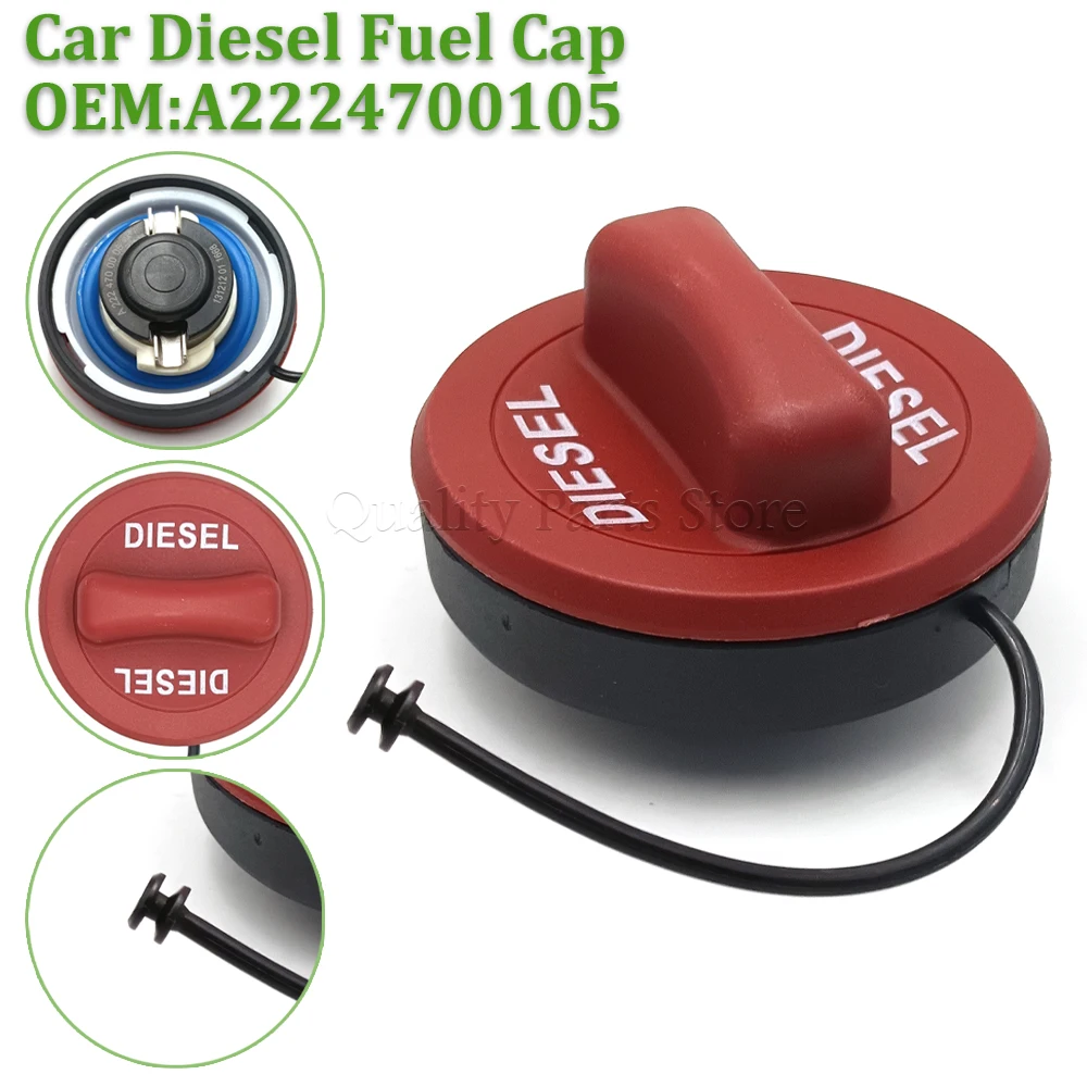 New 2224700105 Car Diesel Fuel Cap For Mercedes MB W176 W117 X156 W205 W213 Replacement Accessories A2224700105