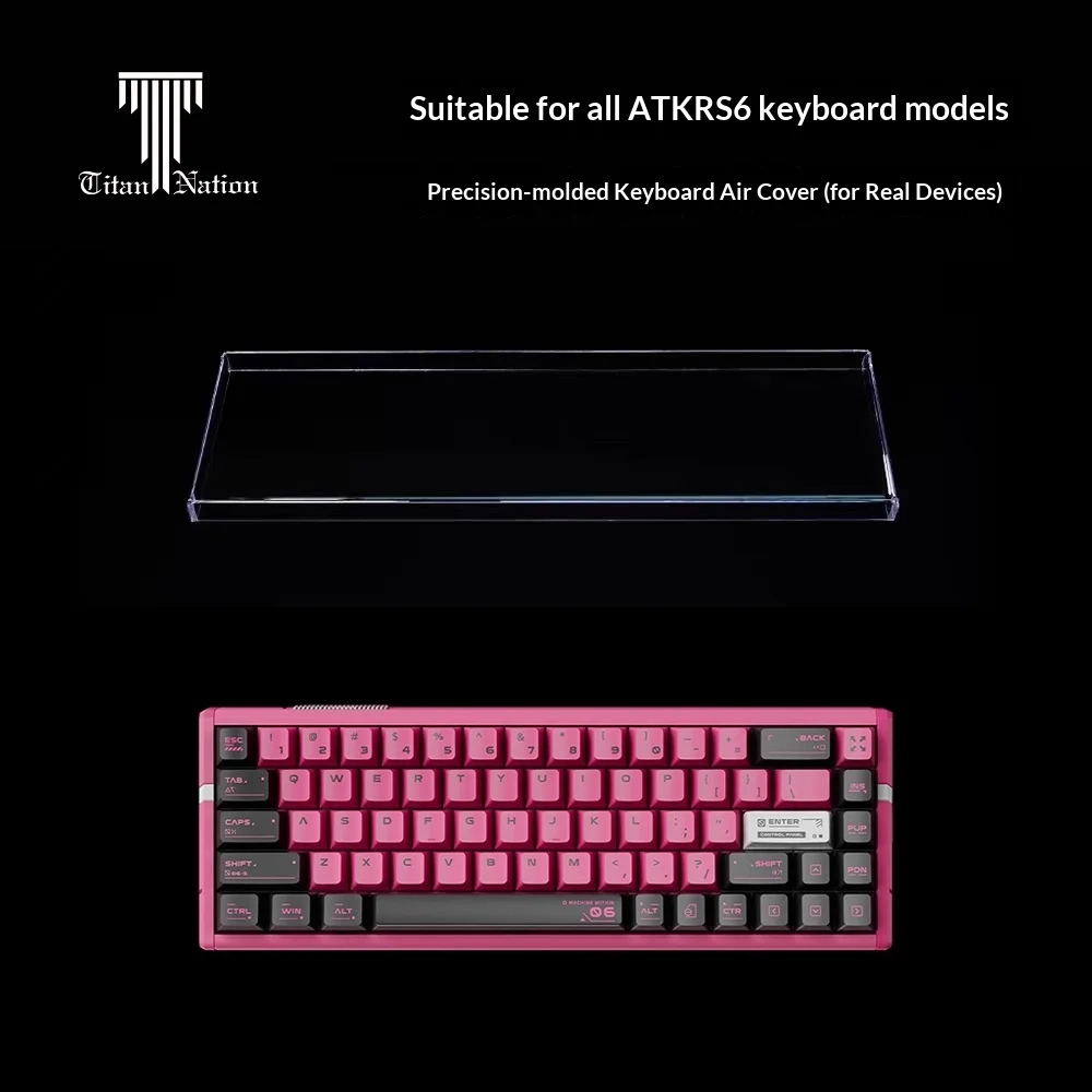 TitanNation ATKRS6 Special For Magnetic Axis Dust Cover Precise Size Of Real Machine Mold Opening Keyboard Air Cover For Gifts