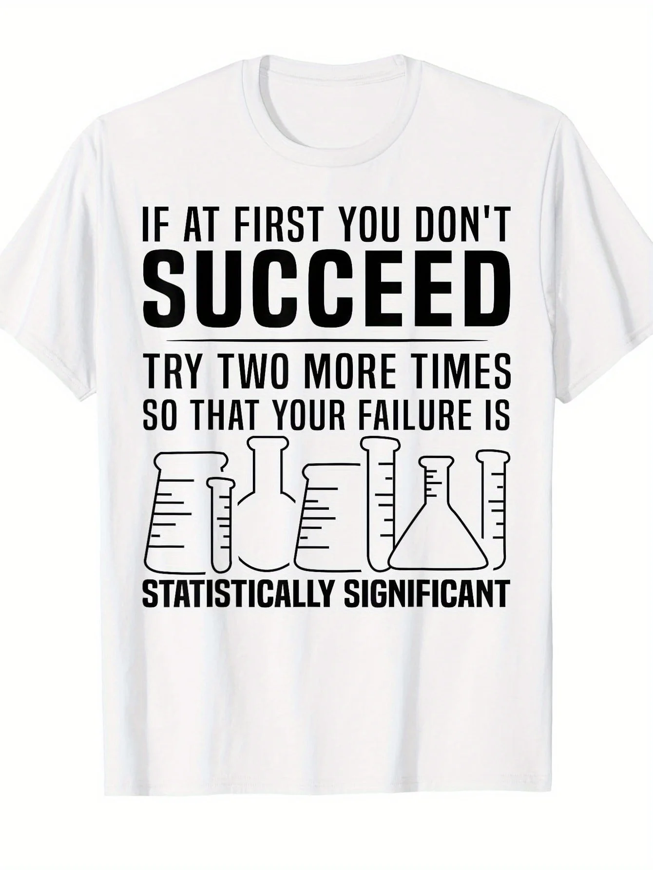 Funny Science Failure Humor T-shirt - 