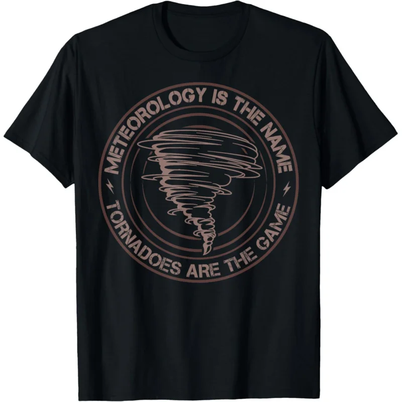 Meteorology is the name Tornado is the game Storm Chaser Pattern Printed T-shirt