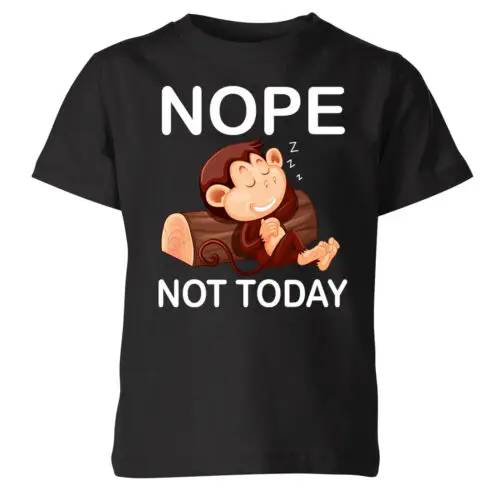 

Not Today Monkey Funny Lazy Sarcastic Slogan Kids T-shirt#P1#OR