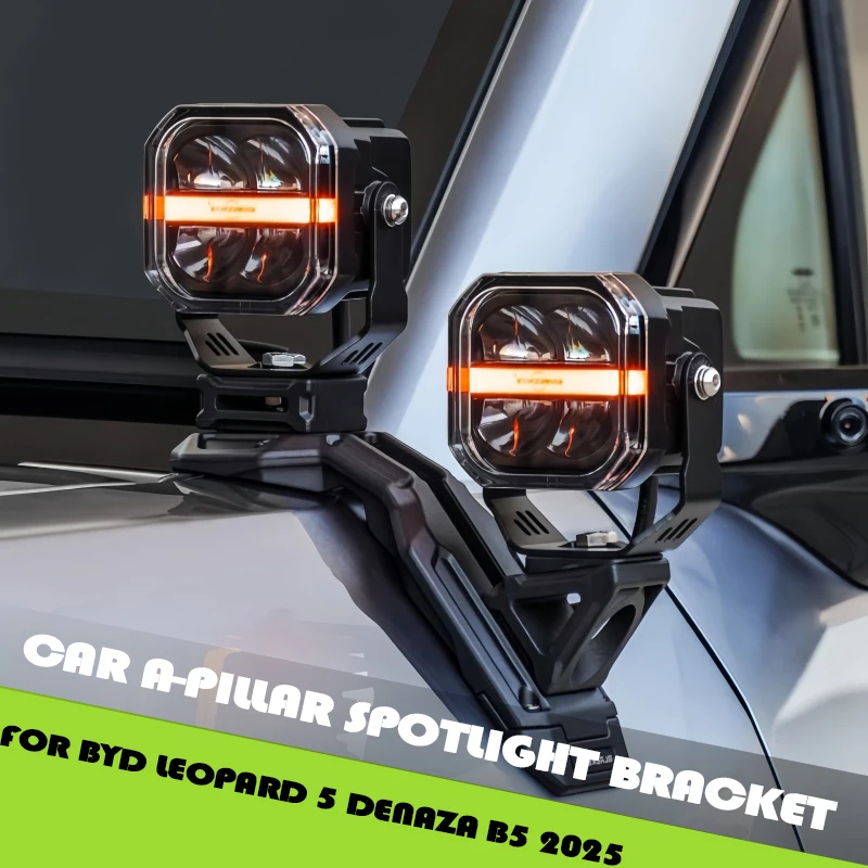 Car A-pillar Spotlight Bracket Fit for BYD Leopard 5 Denaza B5 2025 Auto Hood Auxiliary Searchlight Bracket Car Upgrade Parts