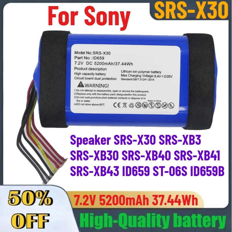 

High-Quality 7.2V 5200mAh Battery for Sony Speaker SRS-X30 SRS-XB3 SRS-XB30 SRS-XB40 SRS-XB41 SRS-XB43 ID659 ST-06S ID659B