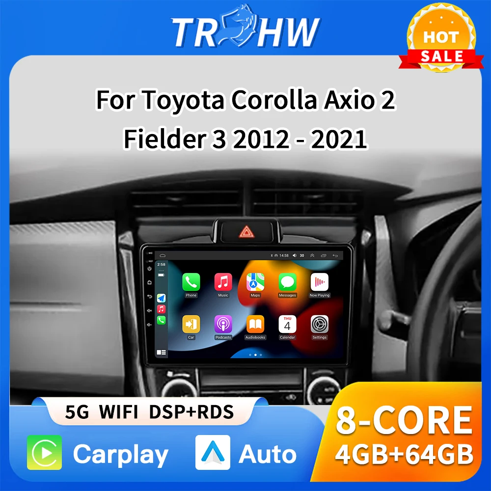 

For Toyota Corolla Axio 2 Fielder 3 E160 2012 - 2021 Car Radio Multimedia Video Player Navigation stereo GPS Android 16 No 2din
