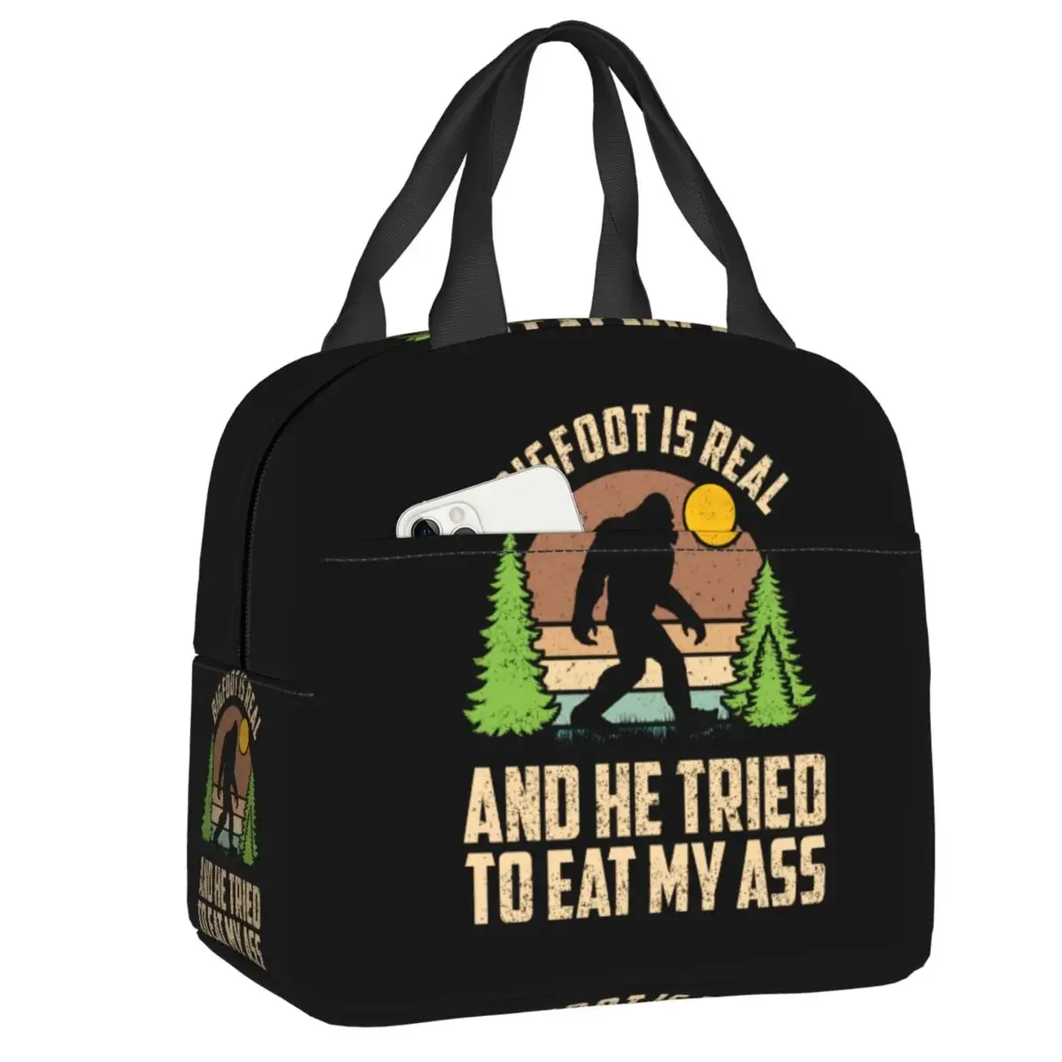 

Bigfoot Is Real And He Tried To Eat My Ass Lunch Box Multifunction Warm Cooler Thermal Food Insulated Lunch Bag for Women Kids