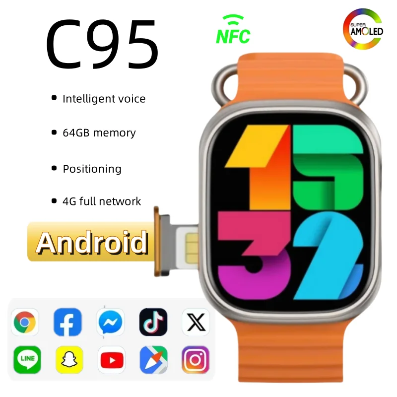 

C95 Smartwatch 4G/5G Andorid 9.0 800 Вт WIFI GPS Положение Сердечный ритм Google Player Приложение Загрузка S10 Ultra Smart Watch