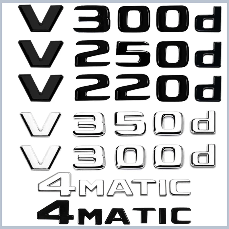 ABS Chrome Car Trunk Nameplate Letters Logo Emblem Badge Sticker For V Class W447 V250d V300d V350d V220d 4MATIC Accessories