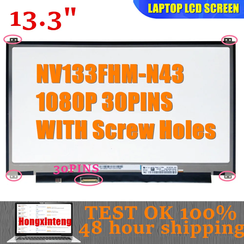 

13.3" IPS NV133FHM-N43 FIT LTN133HL03-201 FOR ASUS UX32 UX32VD UX31 UX31A 30Pin FHD Laptop LCD Screen 72% NTSC Display Panel