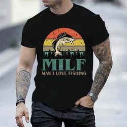 Oversized Tshirt Summer Men Milf Man I Love Fishing Print Tees Hip Hop Short Sleeve Harajuku Shirts Milf Fishing Tshirt Male Tee