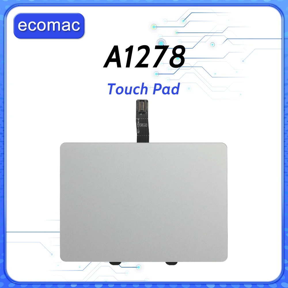 Brand New Touchpad Trackpad A1278 For Apple Macbook Pro A1278 Touchpad With Cable 2009 2010 2011 2012 Years Version