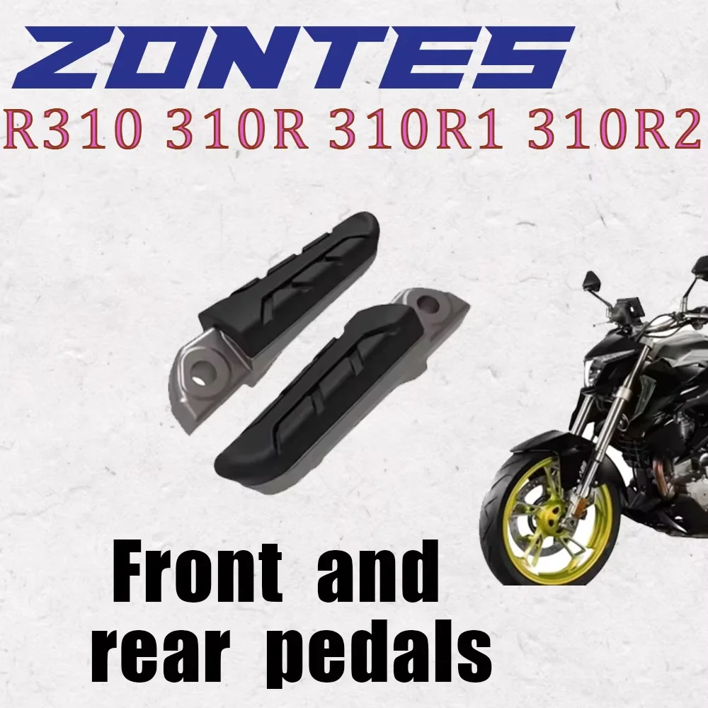 For Zontes R310 310R 310R1 310R2 310 R1 R2 motorcycle footrest bracket footrest front and rear footrest