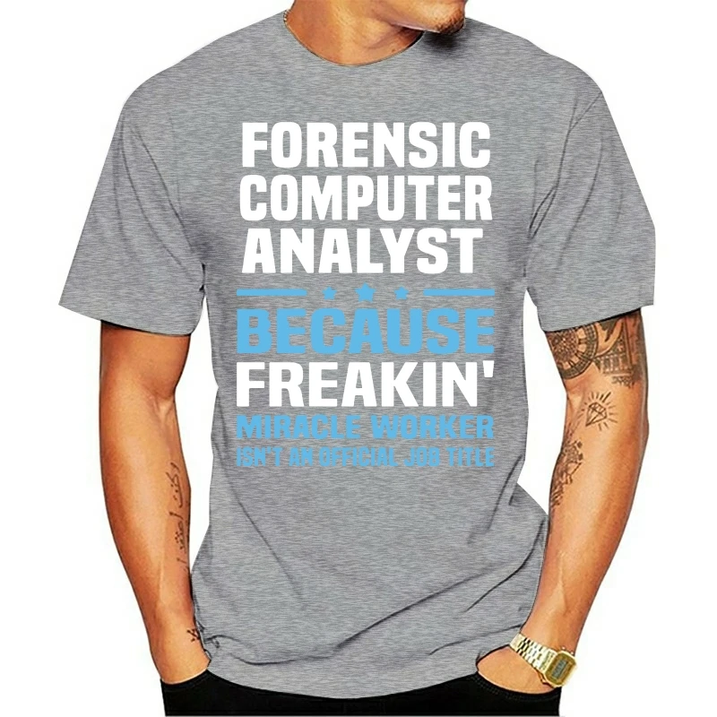 Forensic Computer Analyst T-shirt For Men Dropshipping Summer Short Sleeve Cotton Plus Size Custom Team Tee 4XL 5XL 6XL