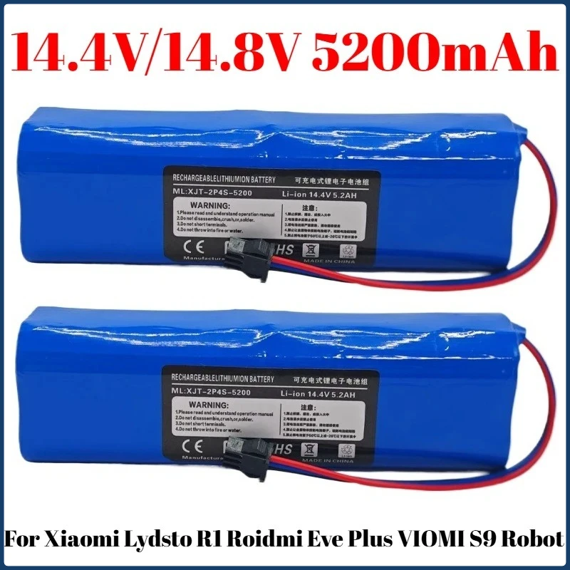 

New 4S2P 14.8V 5200mAh for XiaoMi Lydsto R1 Roidmi Eve Plus Viomi S9 Robot Vacuum Cleaner Battery Pack Capacity Accessories Part