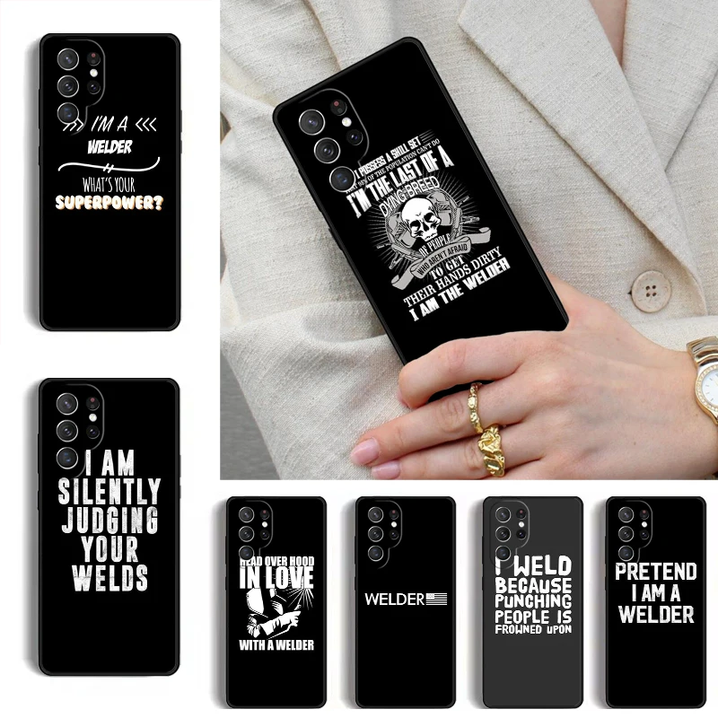 Coque de téléphone « Je suis un soudeur : les ingénieurs ont aussi besoin de héros » pour Samsung Galaxy S26 S25 Ultra S24 S23 S22 S21 Plus Note 10