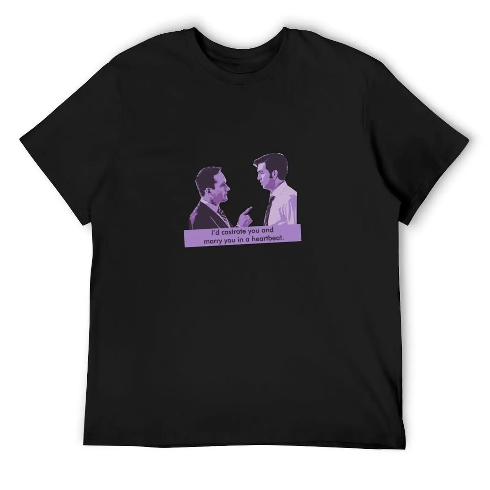 

I'd castrate you and marry you in a heartbeat' T-Shirt plus sizes vintage t shirts T-shirts man plain t shirts men