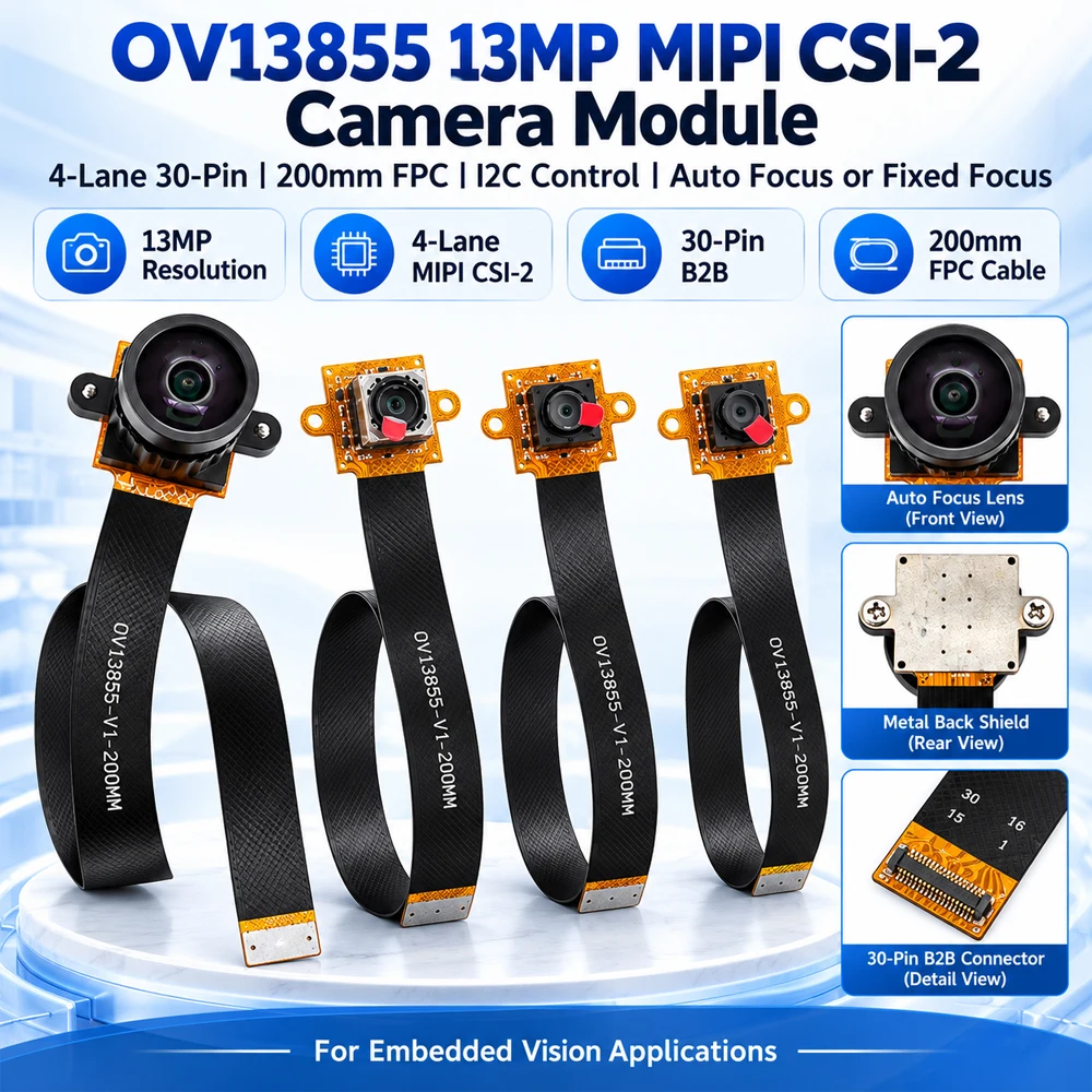 OV13855 13MP MIPI CSI-2 Camera Module 4-Lane 30-Pin 200mm FPC I2C Control Auto Focus or Fixed Focus Lens for Embedded Vision