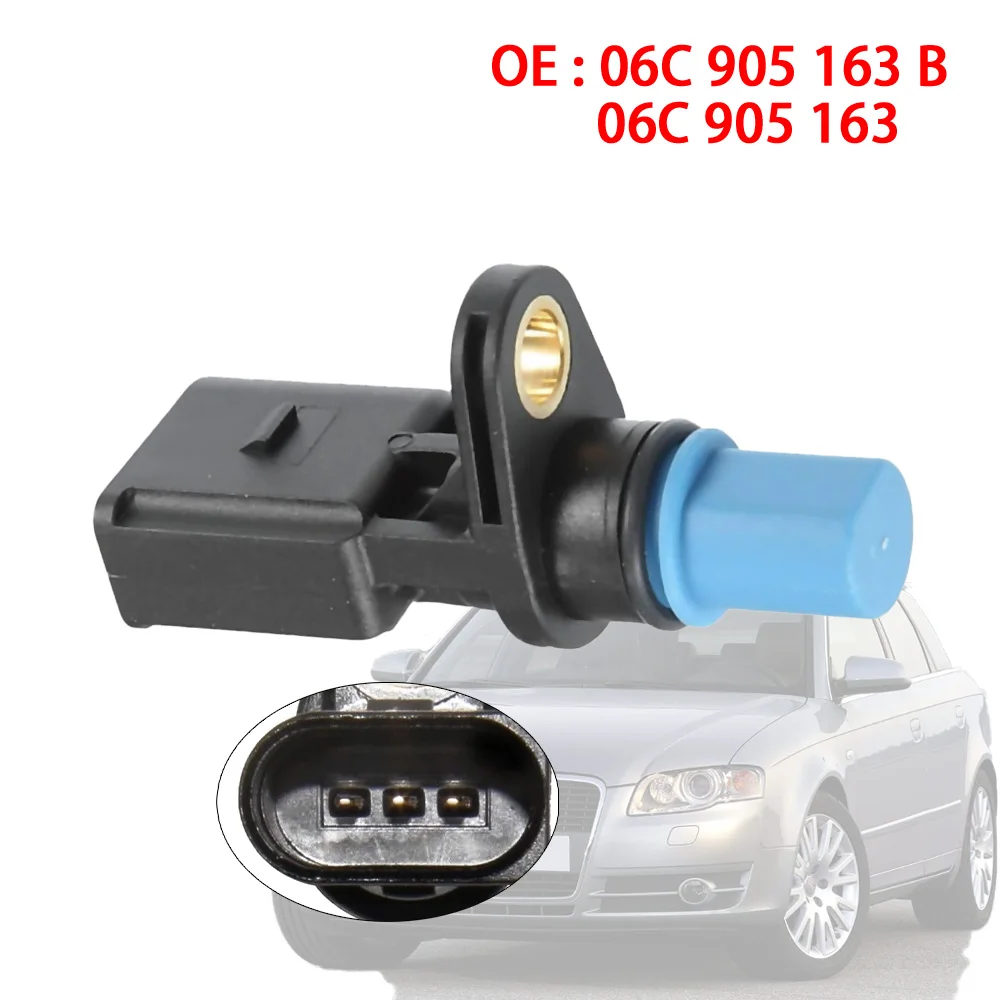 

Camshaft Position Sensor 06C905163B 06C905163 for Audi A4 2001-2008 A6 A8 TT Allroad VW Golf GTI Eos Jetta Passat 06C 905 163 B