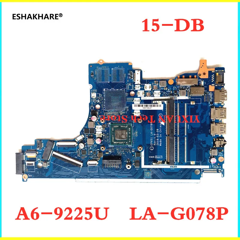 

EPV51 LA-G078P For HP 15-DB 15T-DB 255 G7 Laptop Motherboard With A4 A6 AP CPU L20478-601 L20478-001 L20479-001 L31720-601