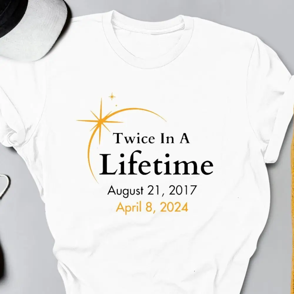 Solar Eclipse 2024 T Shirt Twice In A Lifetime Astrology April 8 Total Matching Family