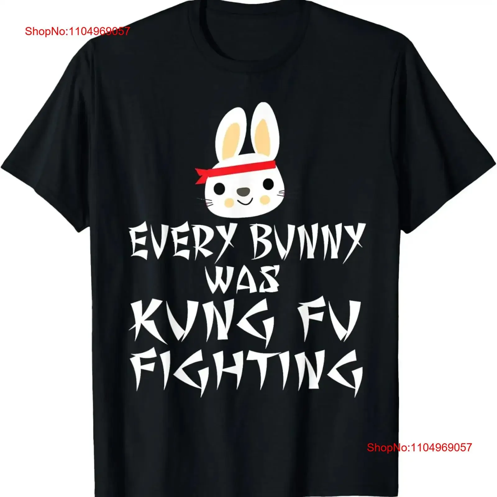 

Every Bunny Was Kung Fu Fighting Funny Easter Rabbit T Shirt vintage Washed Unisex streetwear Slightly Stylish