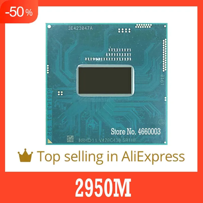 40% скидка 2950M SR1HF 2,0 ГГц двухъядерный двухпоточный процессор 2M 37 Вт Разъем G3 / rPGA946B оригинальная официальная версия SHAOLIN