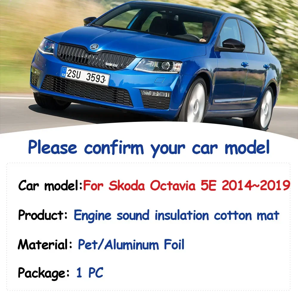 Car Engine Hood Pad for Skoda Octavia 5E Scout 2014~2019 Sound Heat Insulation Cotton Liner Fireproof Interior Parts Accessories