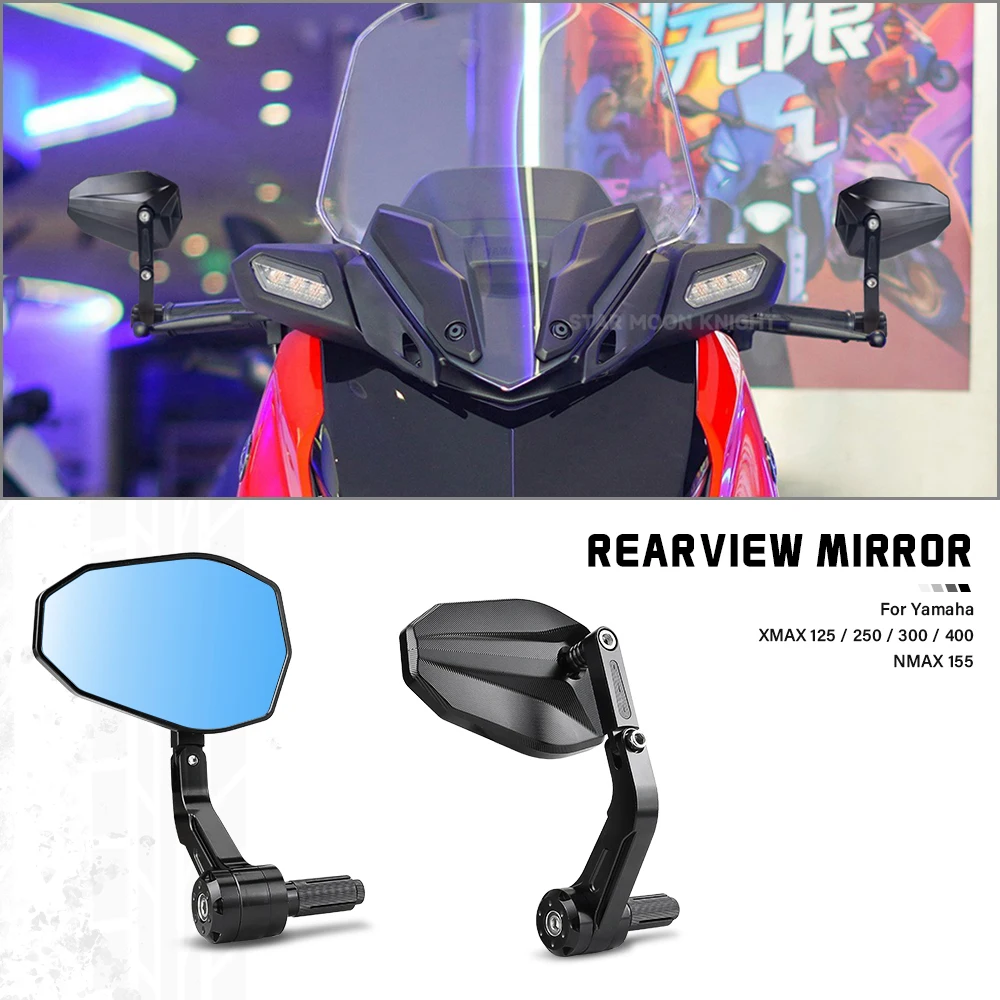 

1Pair Motorcycle Rearview Mirrors Handlebar End Mirror Side Mirror Accessorie For Yamaha xmax300 X MAX 300 125 250 400 N-MAX155