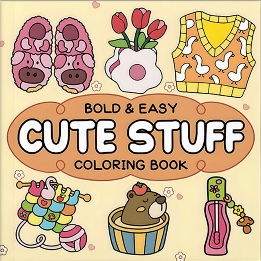 

BOLD & EASY CUTE STUFF Книжка-раскраска для взрослых Мультяшный дизайн Модный стиль Простая снятие стресса Граффити Живопись Рисунок