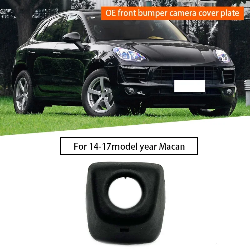 

Suitable For Porsche Macan 95B.1OE 2014-2017 Front Bumper Camera Mount