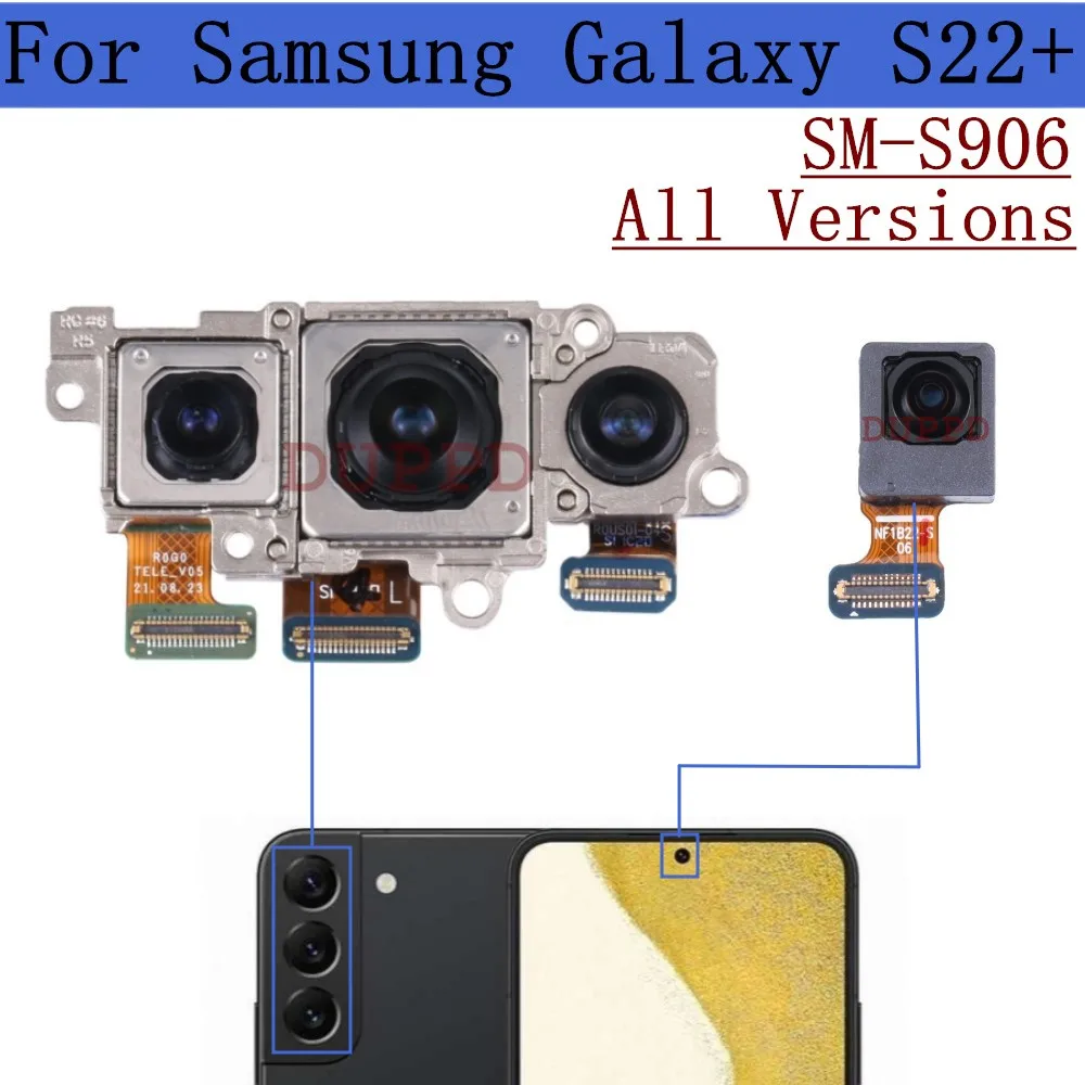 Rear Front Camera For Samsung Galaxy S22+Plus 5G SM-S906 S906B S906U Frontal Selfie Back Backside Camera Module Spare