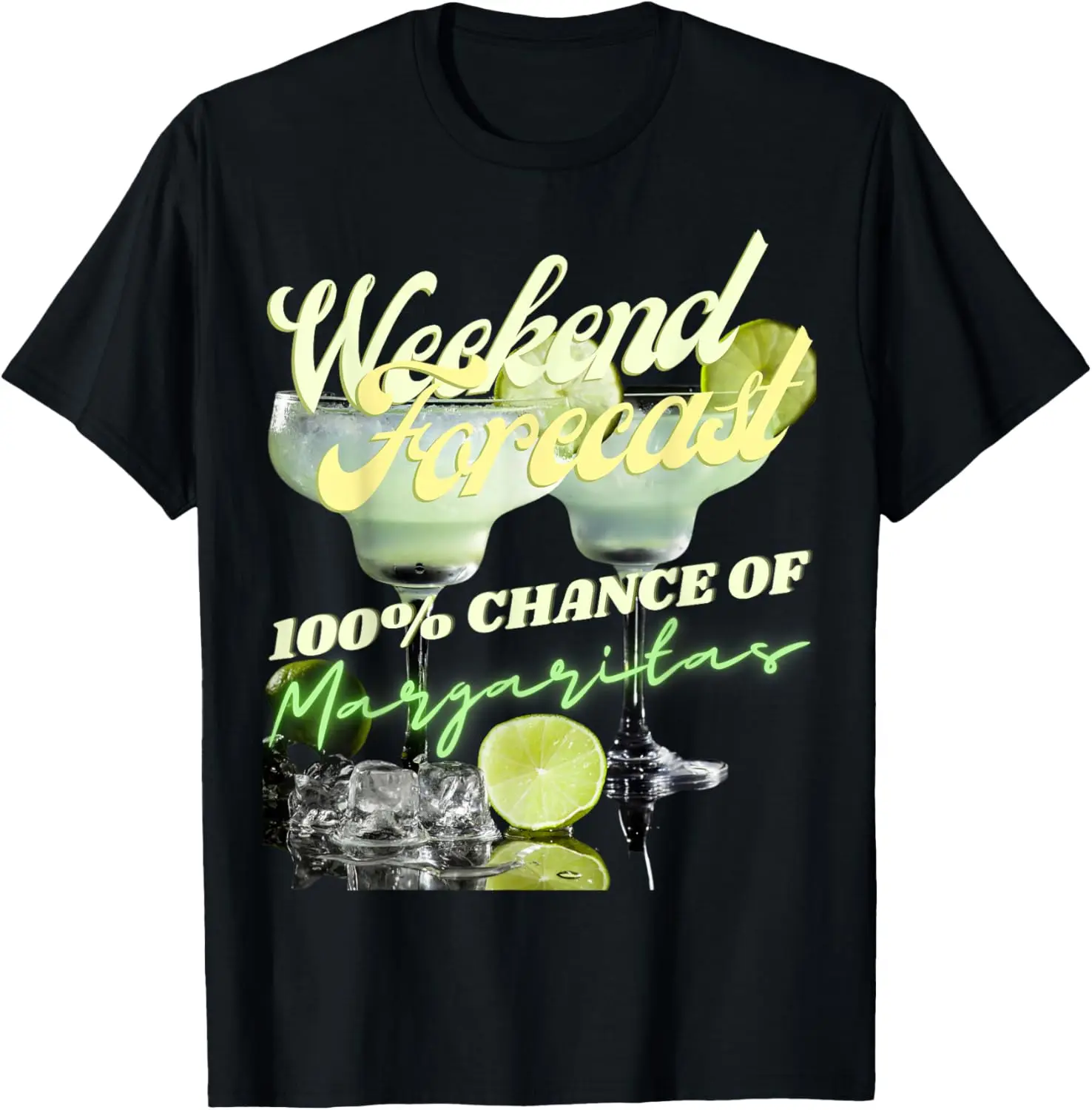 

Weekend Forecast 100% Chance Of Margaritas Retro Vintage T-Shirt