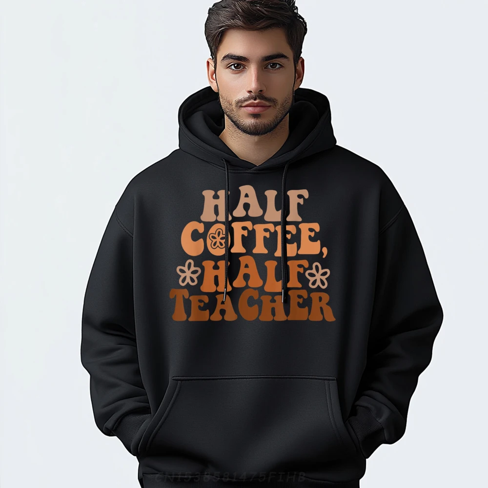 

Classic Groovy Half Coffee Half Teacher O Neck Hoodies Comfortable Long Sleeve Funky Casual Sweatshirt Mens Tops