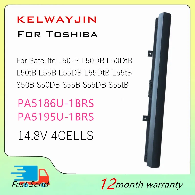 Laptop Battery For Toshiba Satellite C50 C50-B C50D C55D C55-B L50-B S55-C PA5184U-1BRS PA5185U-1BRS PA5186U-1BRS PA5195U-1BRS