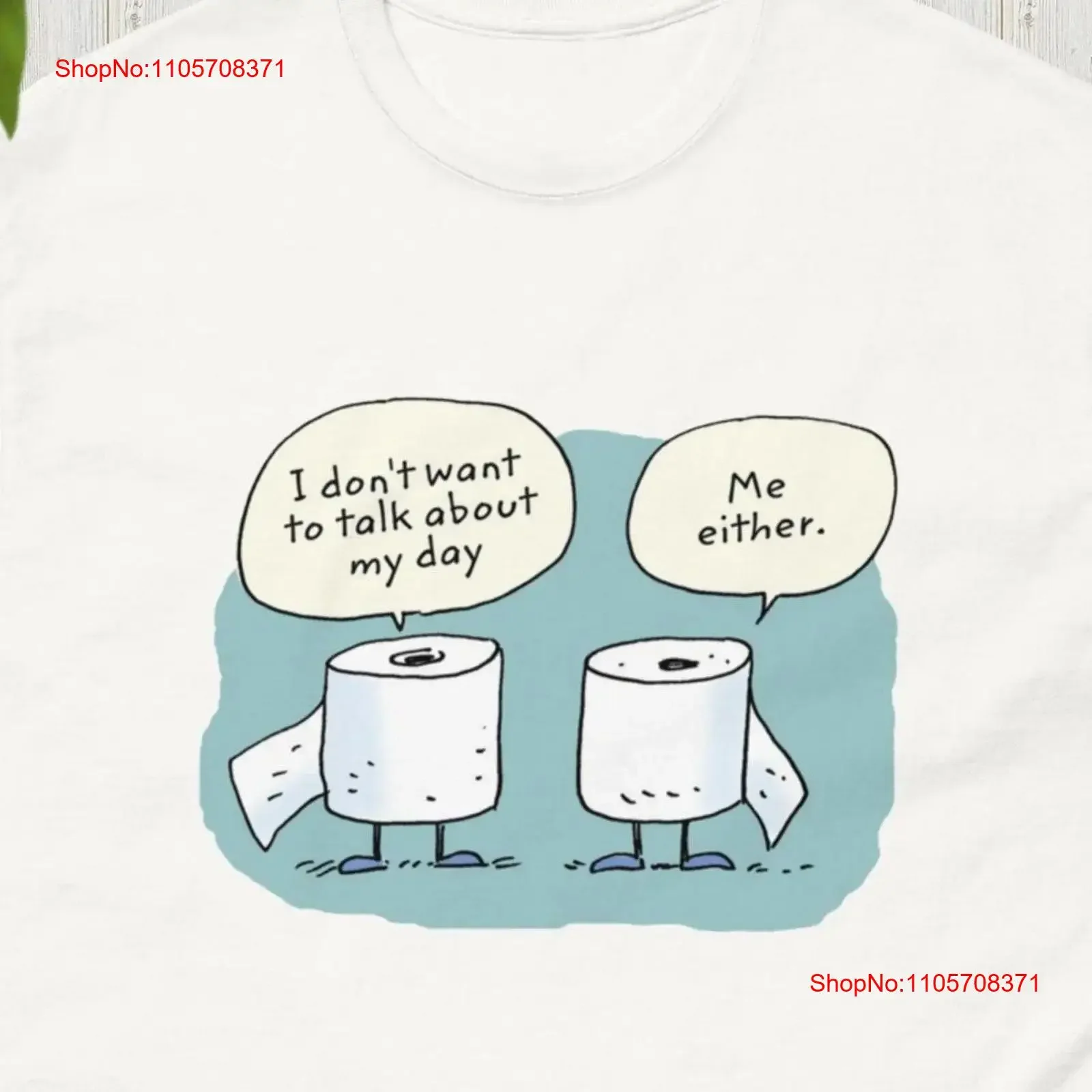 Funny Toilet Paper Conversation T Shirt Humorous Ideal Whimisical Gag For Him Or Her Trendy Soft and Comfy vintage Washed