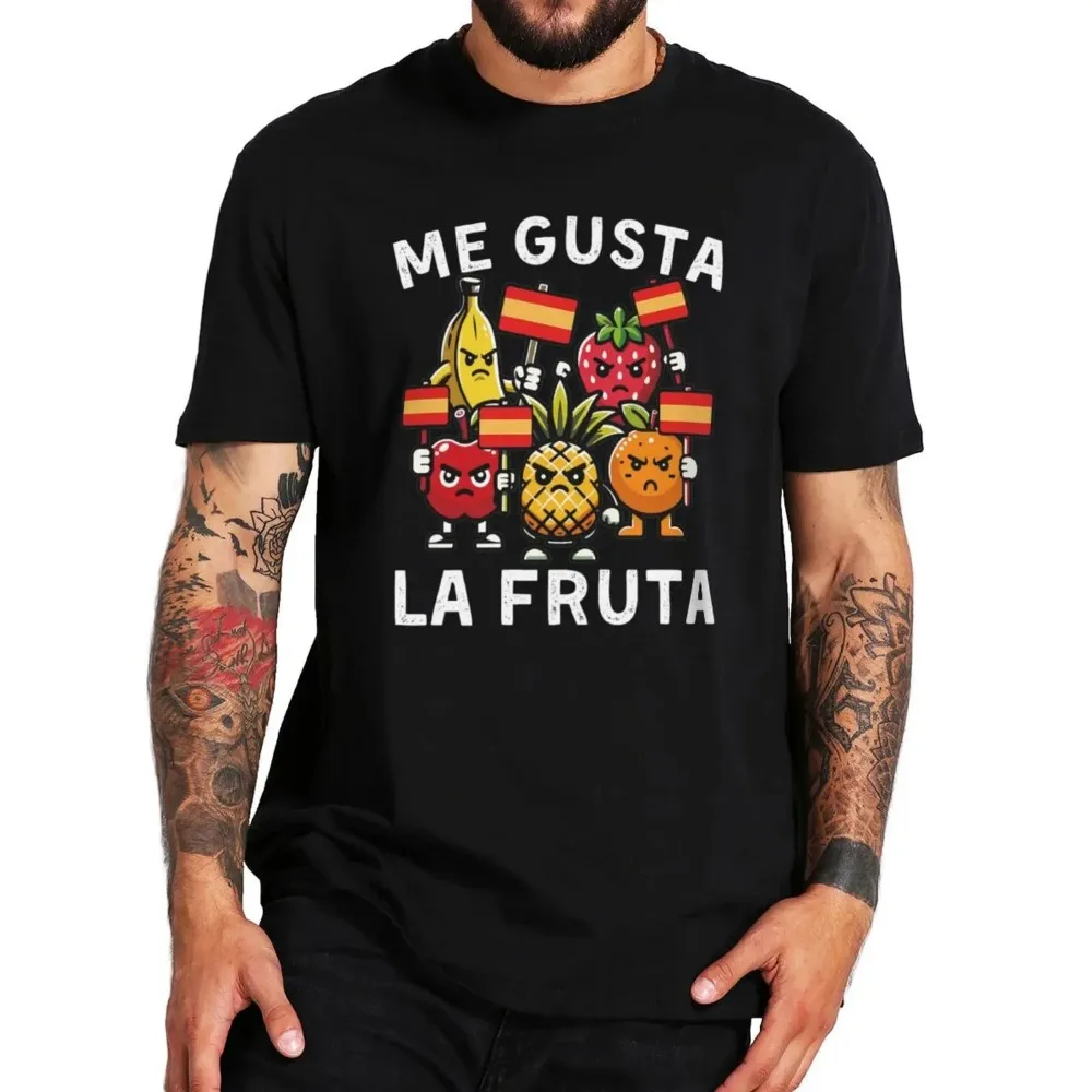 Me Gusta La Fruta T Shirt I Like Fruits Spanish Meme Y2k Camiseta 100% Cotton Soft Unisex O-neck T-shirt For Men Women EU Size