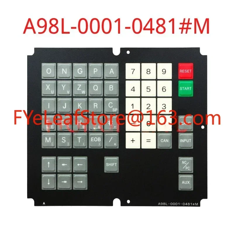 New FANUC A98L-0001-0481 #M FANUC A98L 0001 0481#M Keypad Membrane